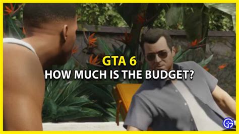 What is GTA 6 budget?