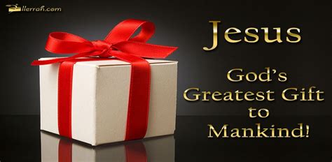 What is God's greatest gift?