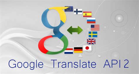 What is Google Translate API?