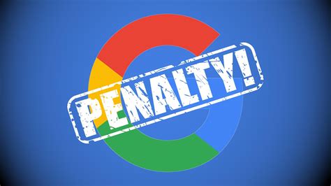 What is Google penalty in SEO?