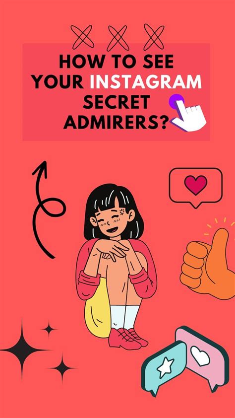 What is Instagram secret admirers?