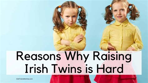 What is Irish twins?