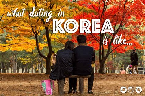 What is Korean dating like?