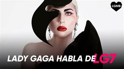 What is LG7 Lady Gaga?