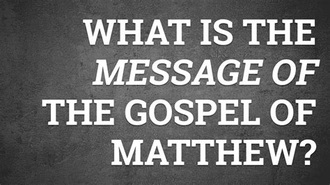 What is Matthew's main message?