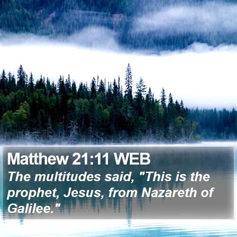 What is Matthew 21 11?