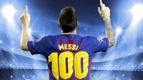 What is Messi's 100th goal?