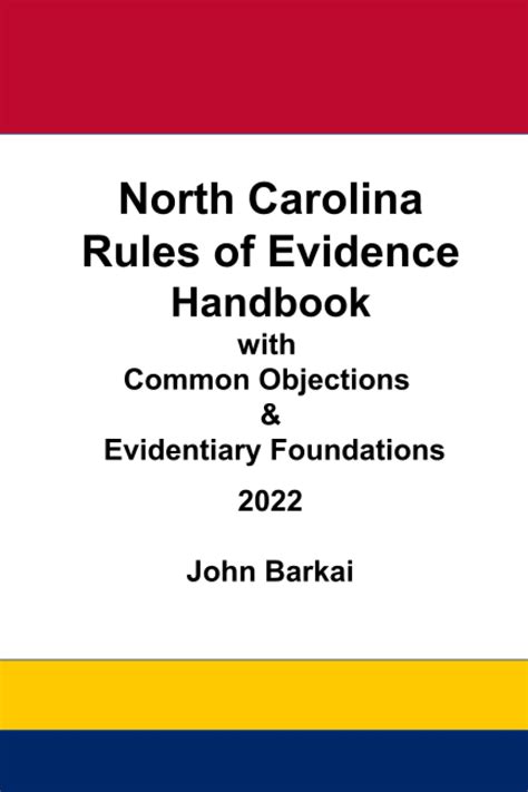 What is NC Rule of evidence 903?