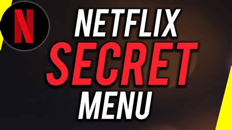 What is Netflix secret menu?