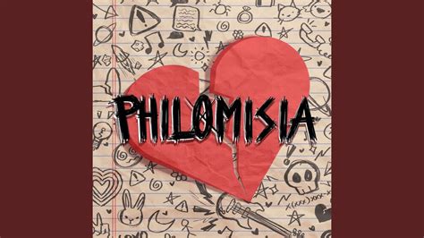 What is Philomisia?
