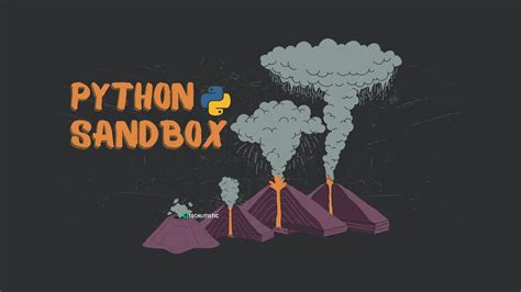 What is Python sandbox?