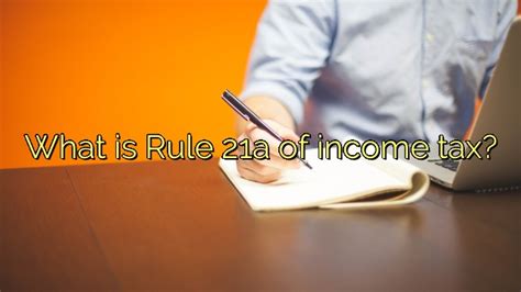 What is Rule 21a in Texas?