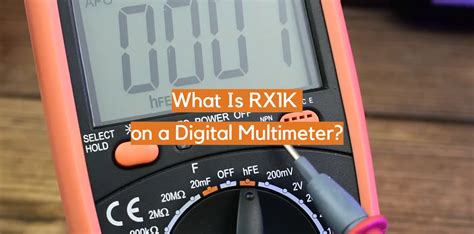 What is Rx1K on a multimeter?