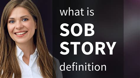 What is SOB story?