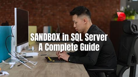 What is SQL sandbox?