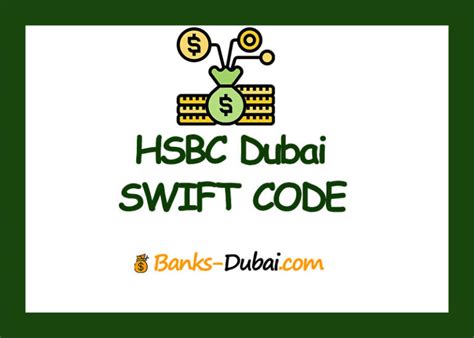 What is SWIFT for HSBC Dubai?