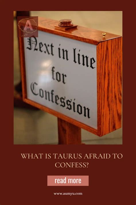 What is Taurus afraid?