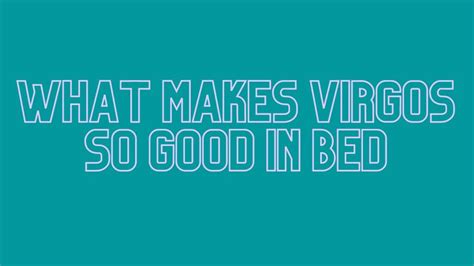 What is Virgo best at in bed?