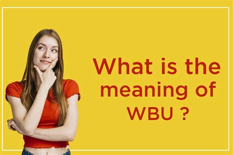 What is WBU?