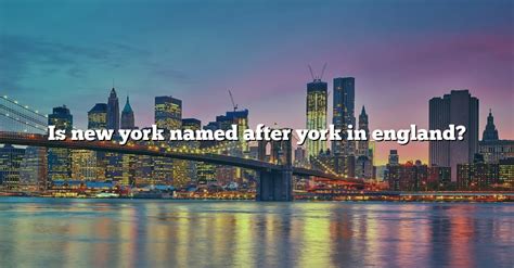 What is York named after?