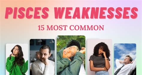 What is a Pisces weakness?