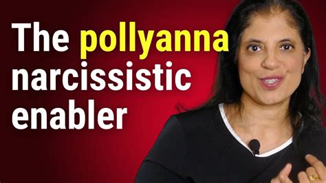 What is a Pollyanna narcissistic enabler?