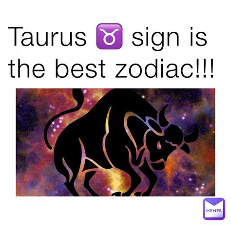 What is a Taurus ♉?