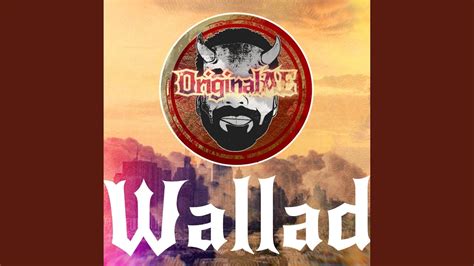 What is a Wallad?