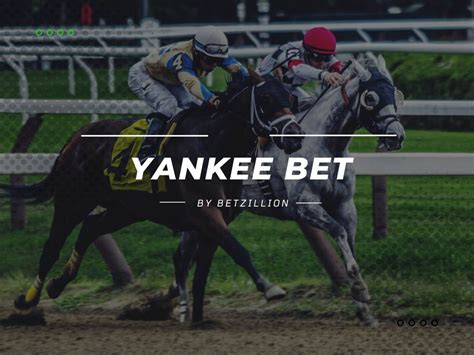 What is a Yankee bet?