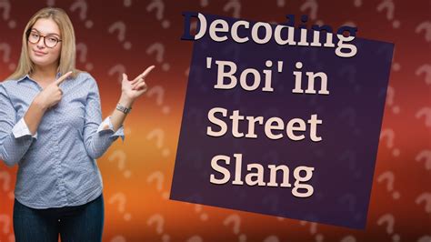 What is a boi in street slang?