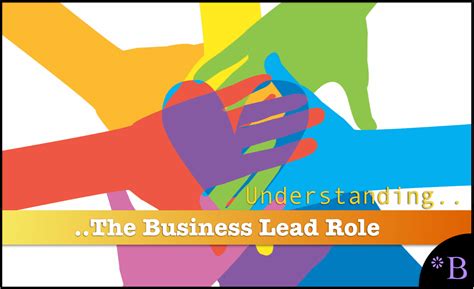 What is a business lead role?