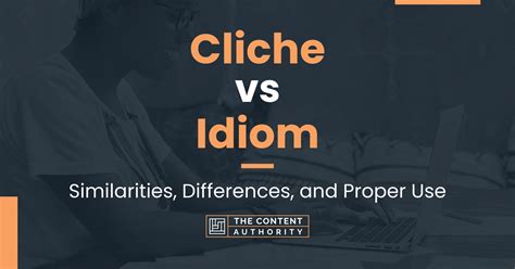 What is a cliché and idiom?