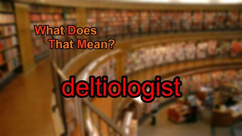 What is a deltiologist?