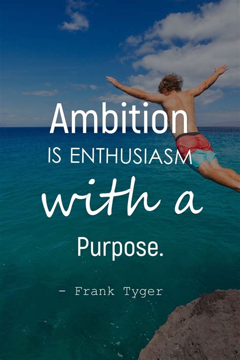 What is a famous quote about ambition?
