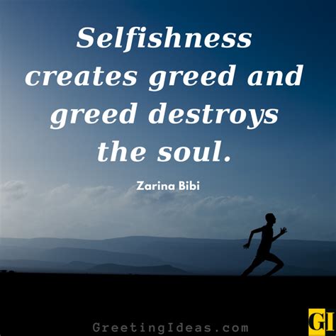 What is a famous quote about selfish?