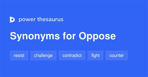What is a fancy word for oppose?