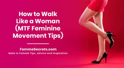 What is a feminine walk?