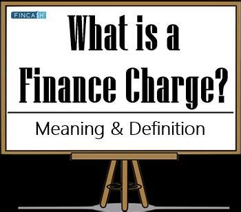 What is a finance charge transaction fee?