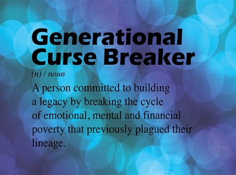 What is a generational curse breaker?