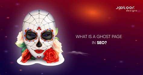 What is a ghost page in SEO?