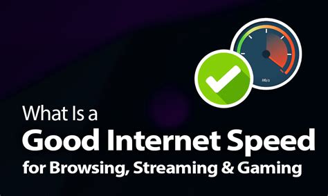 What is a good Internet speed for gaming console?