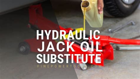 What is a good substitute for hydraulic oil in a jack?