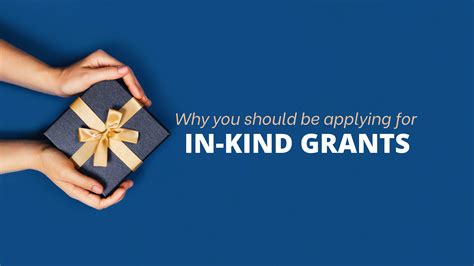 What is a grant in-kind?
