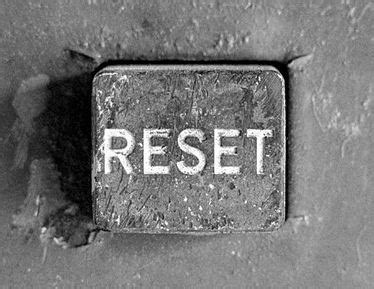 What is a hard reset in life?