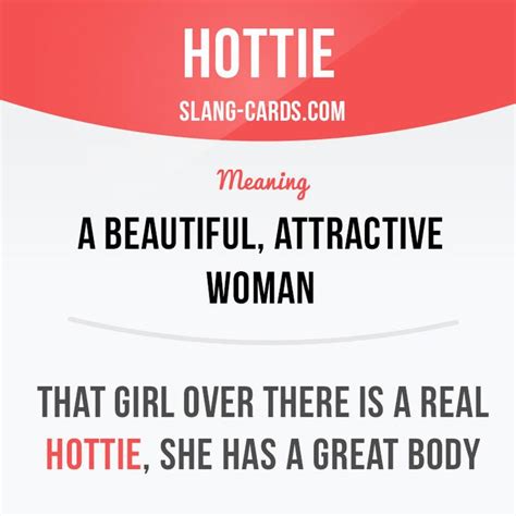 What is a hottie English slang?