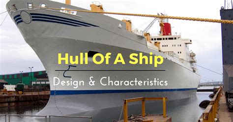 What is a hull of a ship?