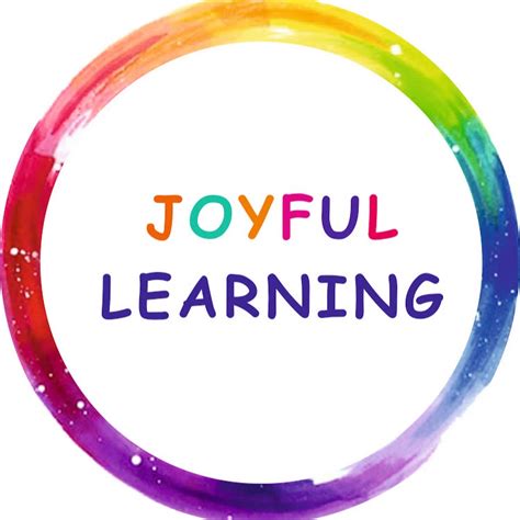 What is a joyful learning?