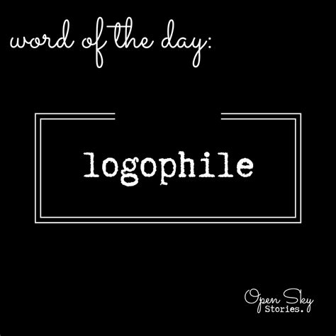 What is a logophile girl?