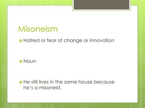 What is a misoneist?