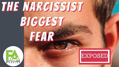 What is a narcissist's biggest fear?